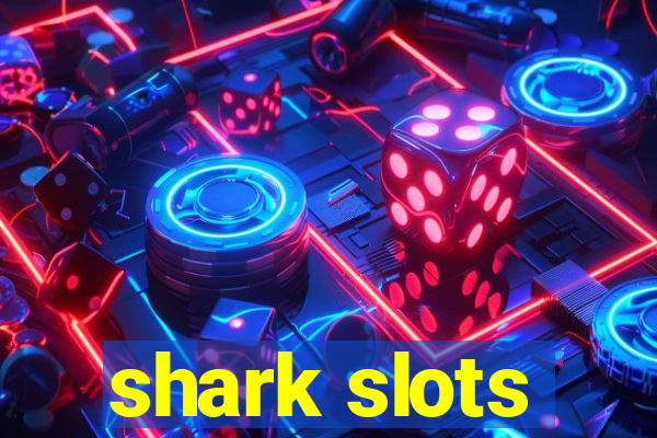 shark slots